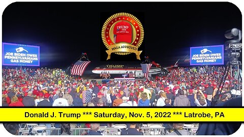 Donald J. Trump * Latrobe, Pennsylvania * Nov. 5, 2022