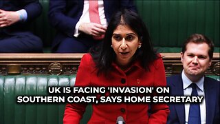 UK is facing "invasion" on southern coast, says home secretary