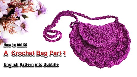 How to Make A Crochet Half Circle Bag Part 1 - Crafting Wheel
