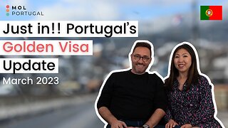 Just in! Portugal’s Golden Visa Updates (March 2023)