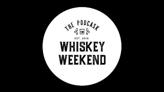 What is Whiskey Weekend?