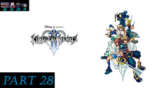 Kingdom Hearts 2 - Playthrough 28