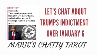 Let's Chat About Trump's Indictment Over The January 6 Insurrection