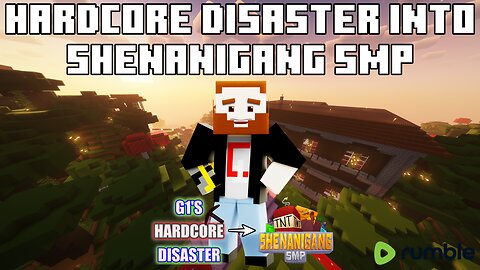 G1's Minecraft Hardcore Disaster -> Shenanigang SMP Later! - Project 2H! - Rumble