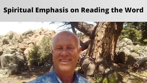 Spiritual Emphasis on Reading the Word