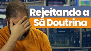 Rejeitando a Sã Doutrina - Leitura Compartilhada