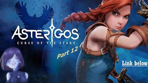 Story Focus | Asterigos Curse of the Stars | Full Game Part 12
