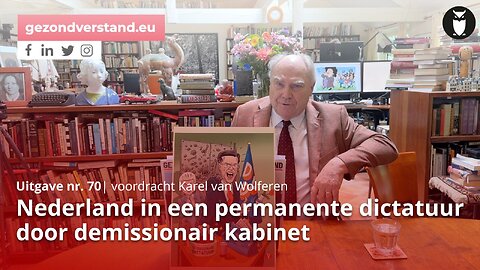 Nederland in permanente dictatuur door demissionair kabinet | Karel van Wolferen | Gezond Verstand