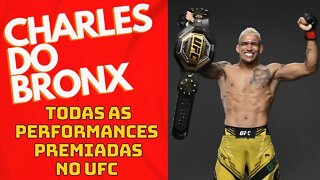 Charles do Bronx TODAS as performances premiadas no UFC