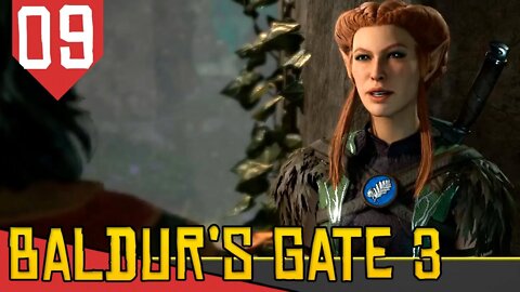 Elfa Druida ECOFASCISTA - Baldur's Gate 3 #09 [Serie Gameplay PT-BR]