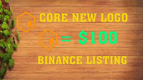 Core Dao New Logo Launched || Core Coin Binance Listing