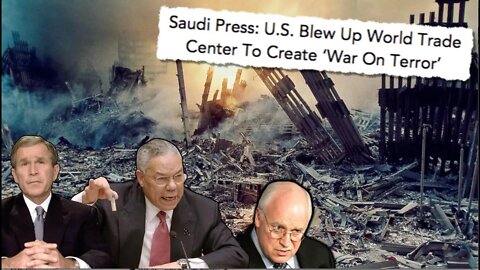 Saudi Press Says 9/11 Was A US Job - #NewWorldNextWeek