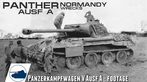 WW2 Panther Ausf.A Wrecks Normandy footage - Panzerkampfwagen V.