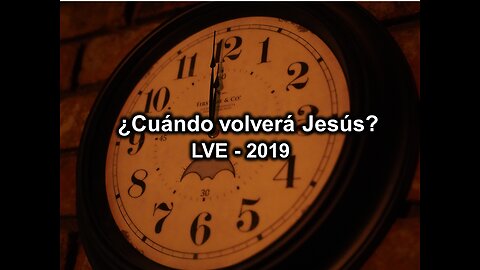 ¿Cuándo volverá Jesús?