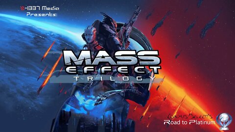 Road to Platinum: Mass Effect