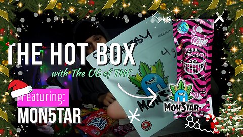 MON5TAR EDIBLES UNBOX | THE HOT BOX 🔥 📦