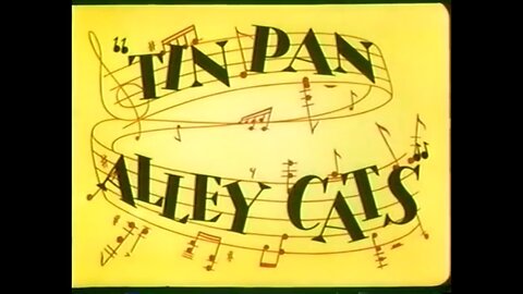 1943, 7-18, Merrie Melodies, Tin Pan Alley Cats