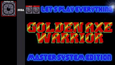 Let's Play Everything: Golden Axe Warrior