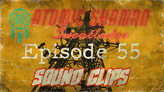 Episode 55 Soundclip