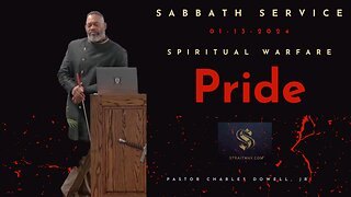 Sabbath Service 2024-01-13 | Spiritual Warfare: Pride |