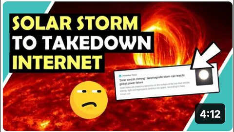 What Now? A Solar Storm To Wipeout World's Internet? 🤔