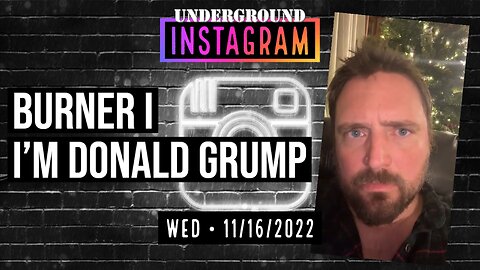 Owen Benjamin, I'm Donald Grump 🐻 Instagram Replay November 16, 2022