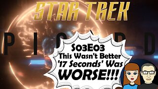 Riker Sinks the Titan(ic) and Blames Picard—Star Trek Picard S03E03 Seventeen Seconds