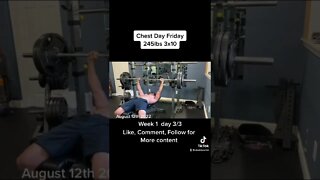 Plateau busting bench press routine week 1 day 3/3 245lbsx3x10