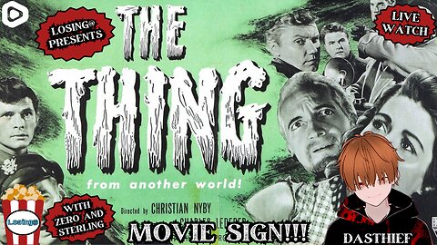 👽❄️ The Thing (From Another World) 1951 ❄️👽 | Movie Sign!!!