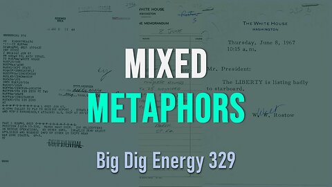 Big Dig Energy 329: Mixed Metaphors