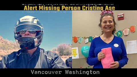 Curious case of Cristina Ase missing in Vancouver WA on her way to work in Oregon. Motorcycle Vlog