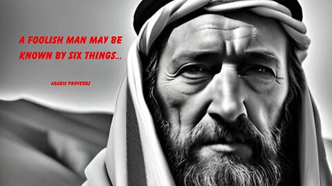 A foolish man may be know by six things...