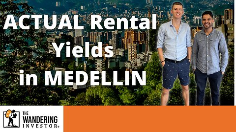 Actual cap rates / rental yields for Real Estate in Medellin, Colombia