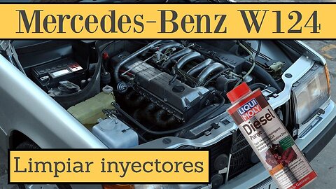 Mercedes Benz W124 - Cómo limpiar los inyectores con Diesel Purge DIY tutorial S124 T124 Liqui Moly