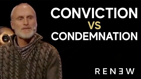 CONVICTION is From God, CONDEMNATION is Wicked | Jeff Duerler