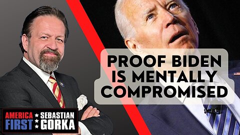 Proof Biden is mentally compromised. Sebastian Gorka on AMERICA First