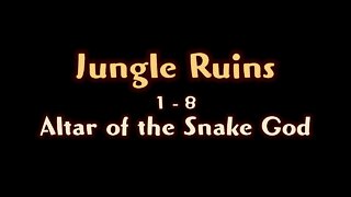Frogger and the Rumbling Ruins-Jungle Ruins 1-8 Altar of the Snake God