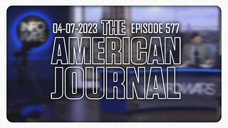 The American Journal - FULL SHOW - 04/07/2023