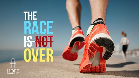 The Race is Not Over | Moment of Hope | Pastor Brian Lother