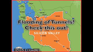 EP42 Pt.2: Are They Flooding Tunnels in California?