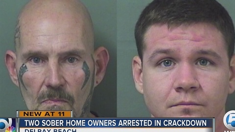 Two sober home owners arrested in crackdown