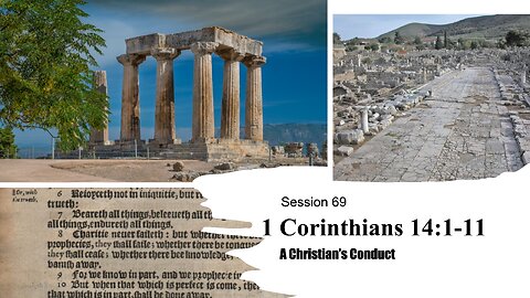 Session 69 | 1 Corinthians 14:1-11