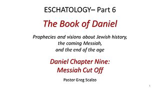 1/15/23 Eschatology #6: Messiah Cut Off