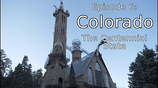 Traveling Solo Through all 50 States in One Trip, Episode 6: Colorado