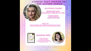 Stories That Inspire Us / The Author Series with Dr. Samantha Ruth - 02.15.23