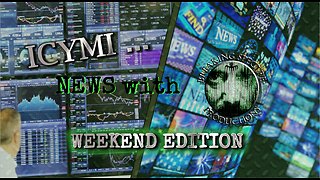 ICYMI News Weekend Edition - 11-Jun-2023