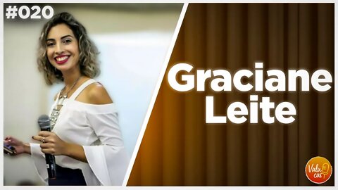 Como ser um vendedor de alta performance? – Graciane Leite – VALUE CAST #020