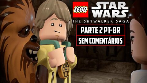 Lego Star Wars: The Skywalker Saga: #2 Gameplay Sem Comentários em PT-BR JOGO COMPLETO