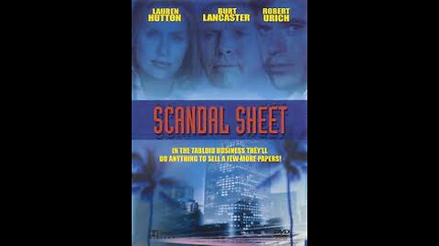 Movie From the Past - Scandal Sheet - 1985