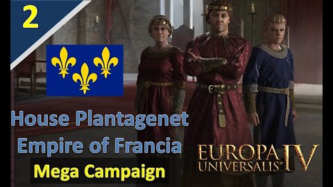 Sailing to Find America l EU IV l Empire of Francia (Mega Campaign) l Part 2